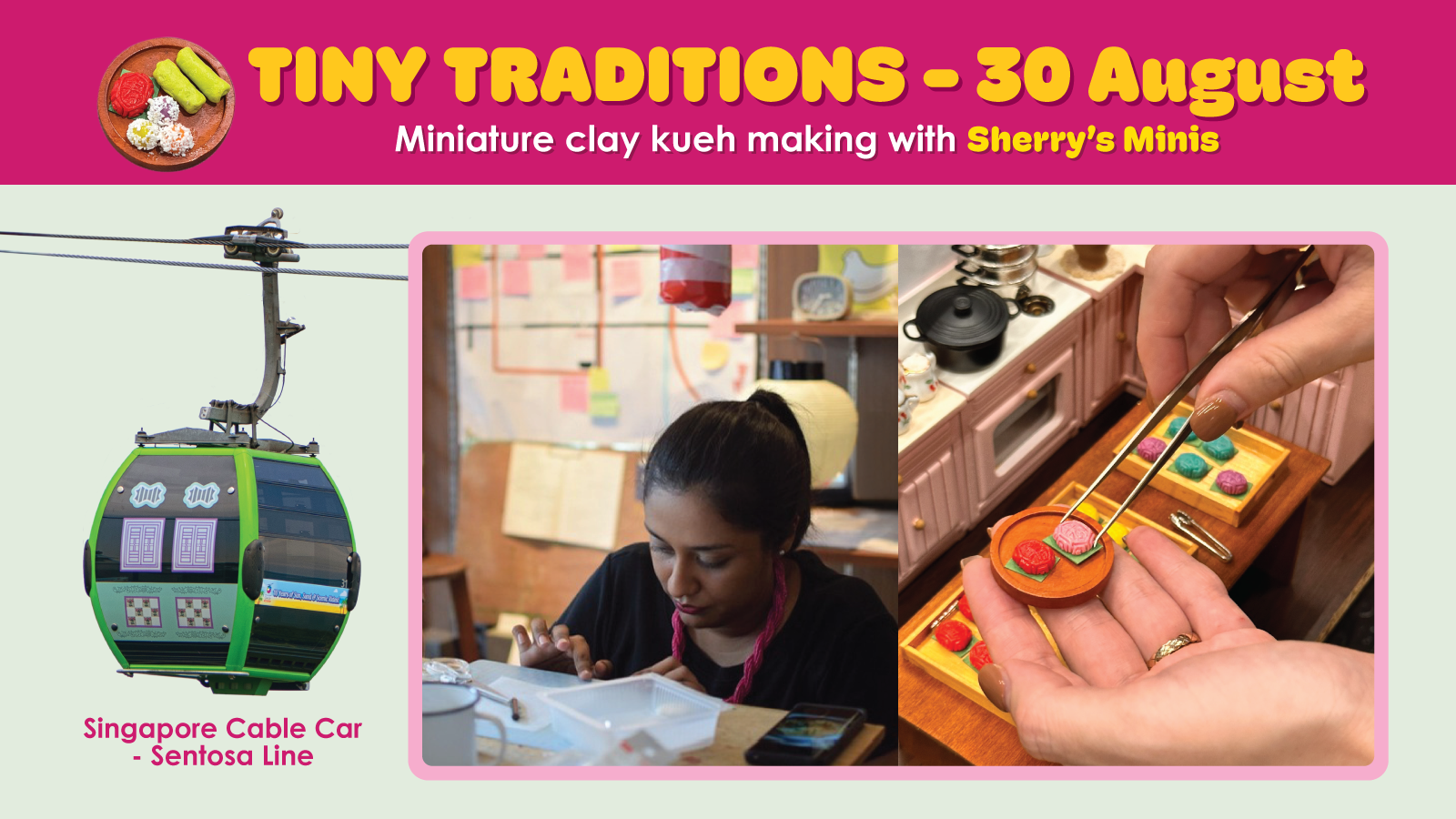SENTOSA LINE (ROUND TRIP) + SHERRY'S MINIS CLAY MAKING WORKSHOP